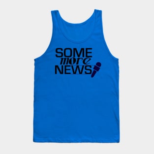 Some more news Tank Top